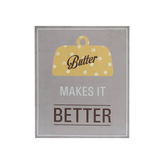 Butter Makes It Better Wall Plaque