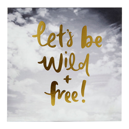 Let'S Be Wild + Free Wall Plaque